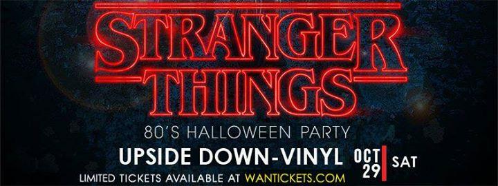 Stranger Things : 80's Halloween Experience