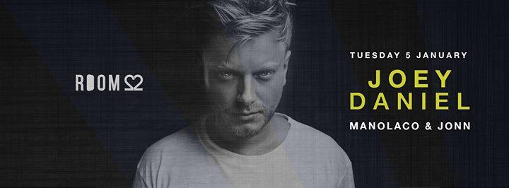 JOEY DANIEL (Music On) | Manolaco & Jonn | @ Room 22