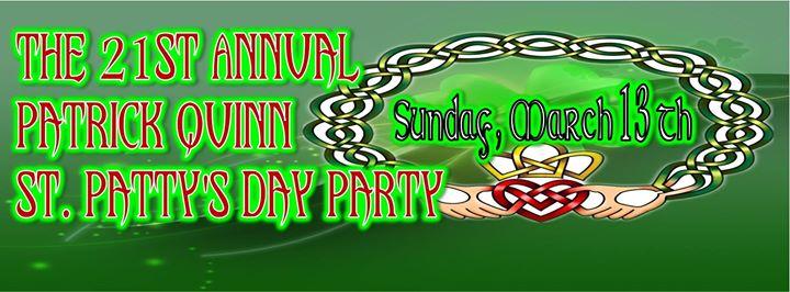 21st Annual Patrick Quinn St. Patty's Day Party