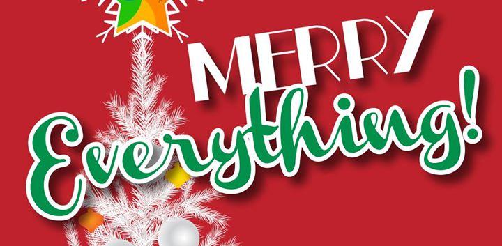 Merry Everything!