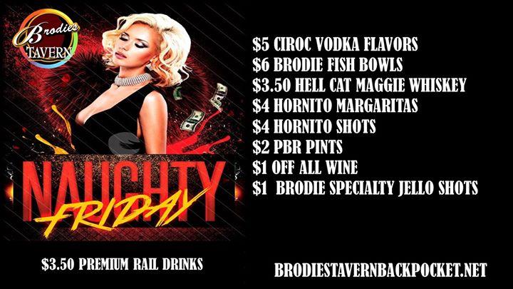 Brodies Naughty Fridays