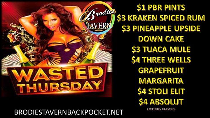 Wasted Thursdays "Only At Brodies"