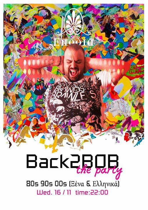 Enodia Bar 'Back2Bob' The Party
