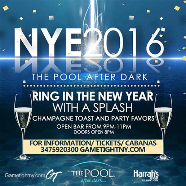 New Years Eve NYE The Pool After Dark at Harrah's Resort Atlantic City 2016