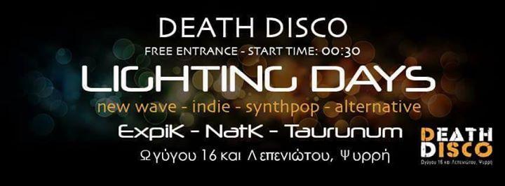 Lighting Days party at Death Disco *05/01* free entrance