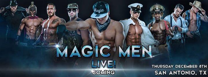 MAGIC MEN® LIVE! - San Antonio, TX - Thursday, December 8th