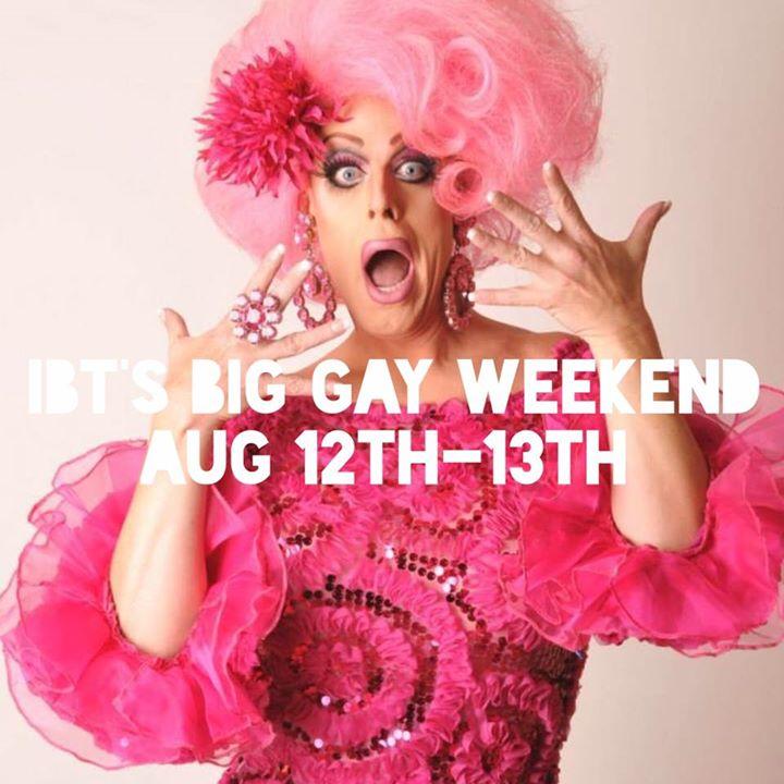 IBT's BIG Gay Weekend