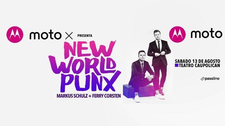 MOTO X presenta ♫♫ New WORLD PUNX (Ferry Corsten + Markus Schulz) ♫♫ Sábado 13 De Agosto / Teatro Caupolican