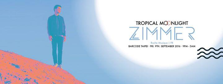 Tropical Moonlight feat. Zimmer (Roche Musique / FR)