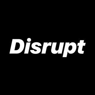 Disrupt