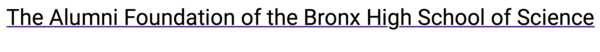 The Alumni Foundation of the Bronx High School of Science