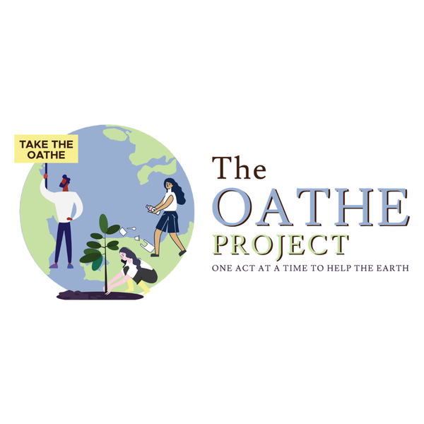 The OATHE Project (One Act at a Time to Help the Earth)