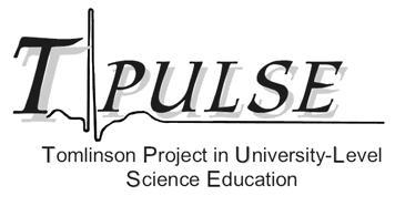 Tomlinson Project in University-Level Science Education (T-PULSE)
