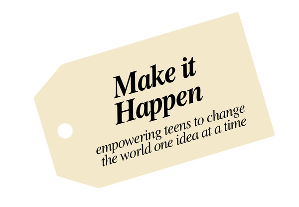 Teens Make it Happen