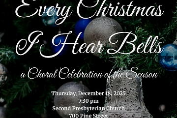 Image: Christmas With Choral Arts — Every Christmas I Hear Bells