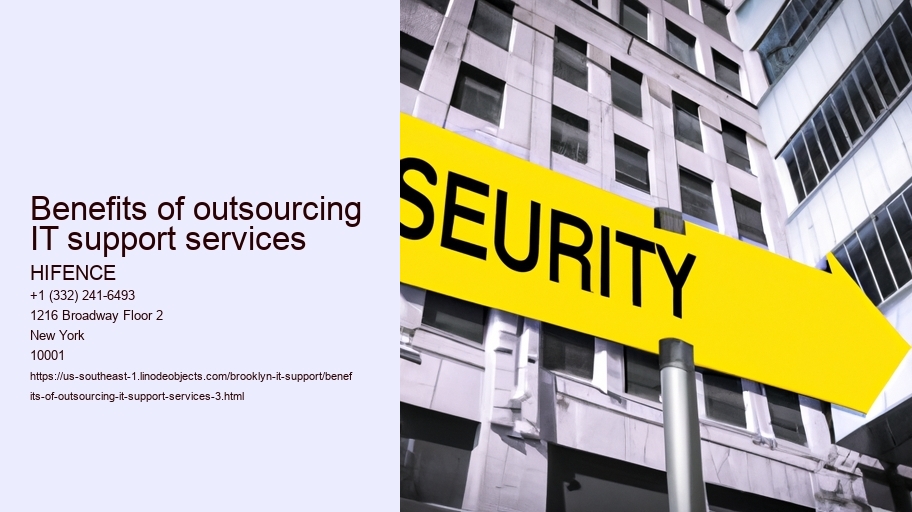 Benefits of outsourcing IT support services HIFENCE Benefits of outsourcing IT support services