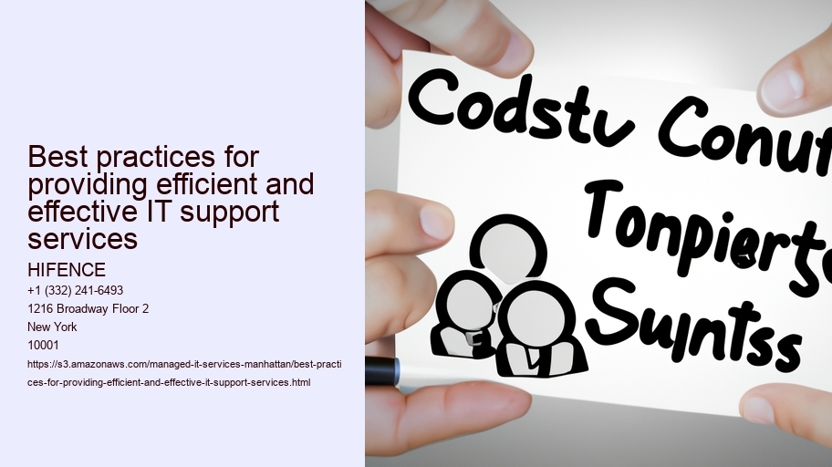 Best practices for providing efficient and effective IT support services HIFENCE Best practices for providing efficient and effective IT support services