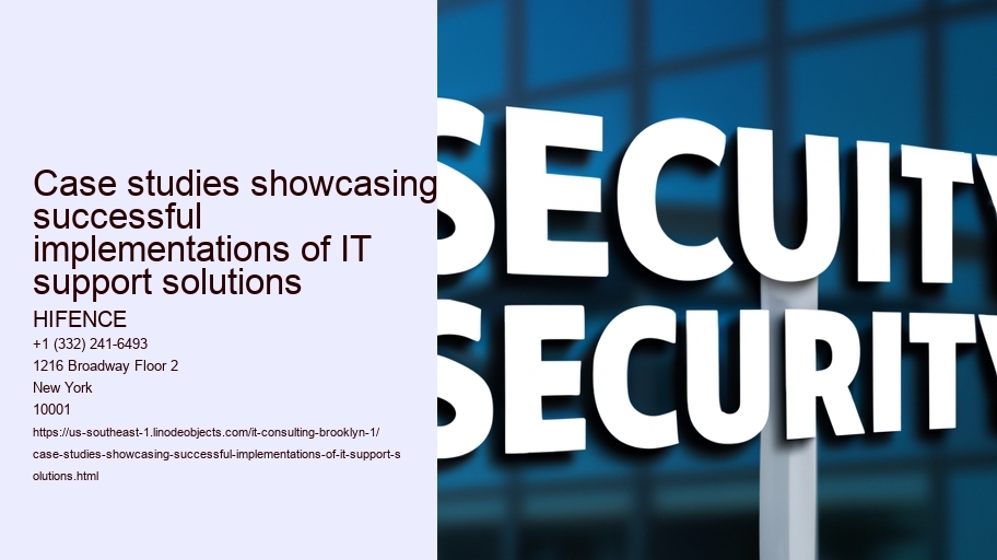Case studies showcasing successful implementations of IT support solutions HIFENCE Case studies showcasing successful implementations of IT support solutions