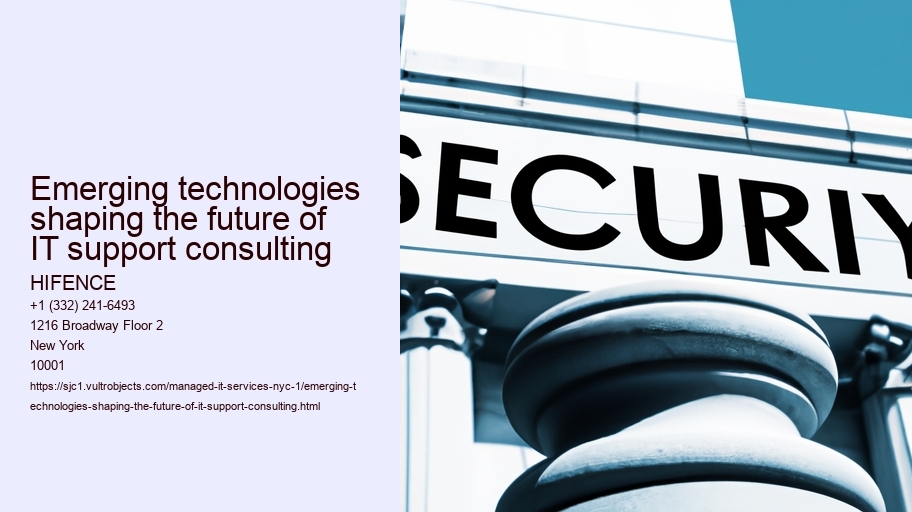 Emerging technologies shaping the future of IT support consulting