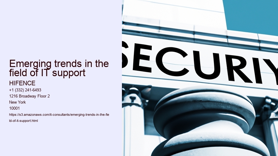 Emerging trends in the field of IT support 