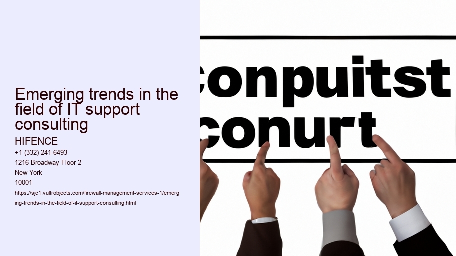 Emerging trends in the field of IT support consulting HIFENCE Emerging trends in the field of IT support consulting