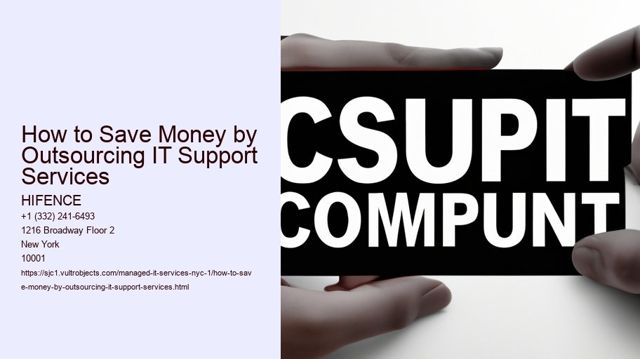 How to Save Money by Outsourcing IT Support Services