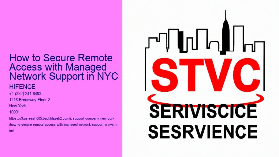 How to Secure Remote Access with Managed Network Support in NYC
