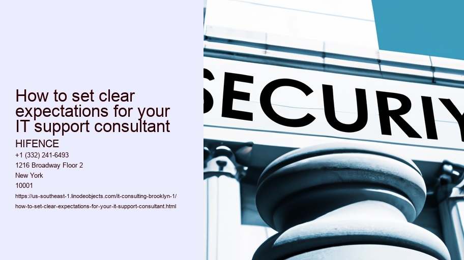 How to set clear expectations for your IT support consultant HIFENCE How to set clear expectations for your IT support consultant