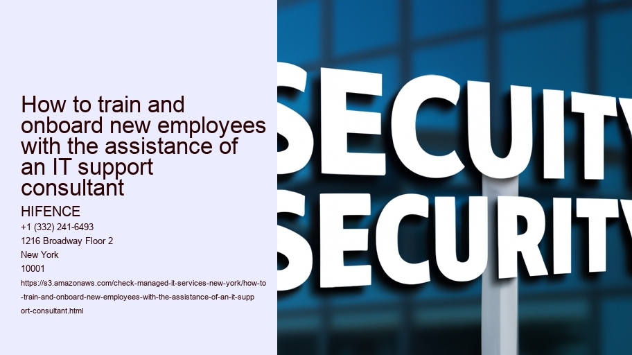 How to train and onboard new employees with the assistance of an IT support consultant