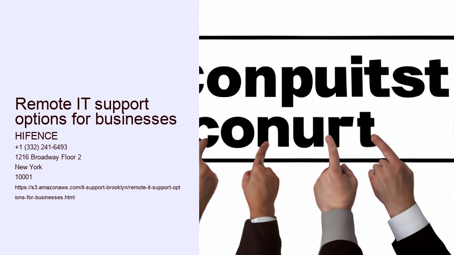 Remote IT support options for businesses 