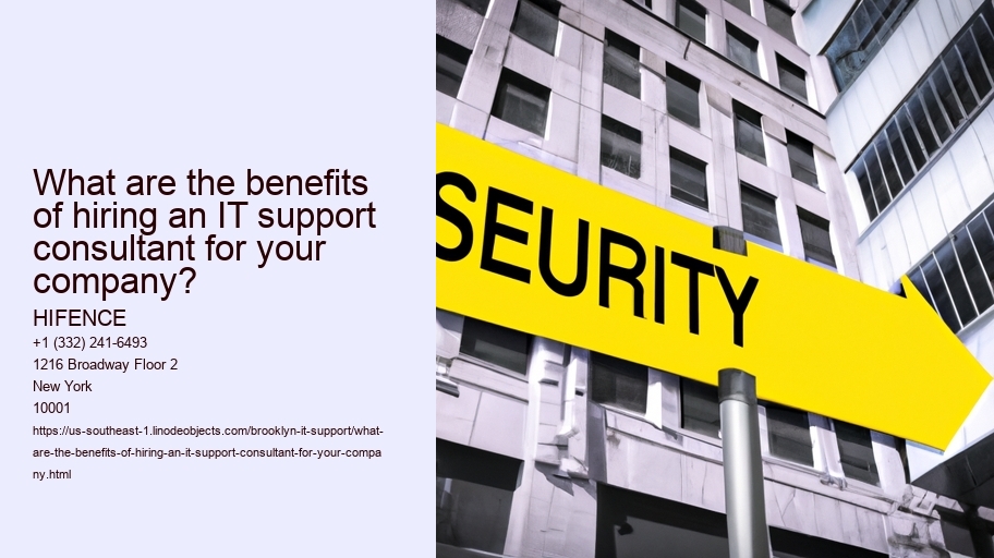 What are the benefits of hiring an IT support consultant for your company?