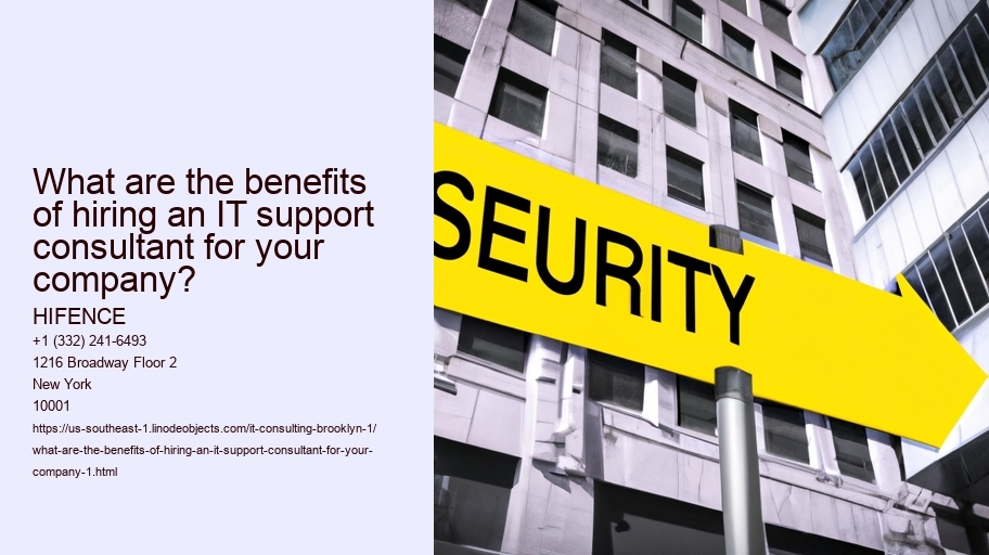 What are the benefits of hiring an IT support consultant for your company?
