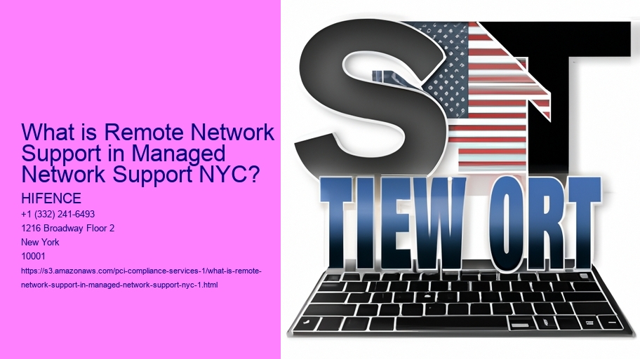 What is Remote Network Support in Managed Network Support NYC?