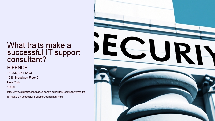 What traits make a successful IT support consultant?