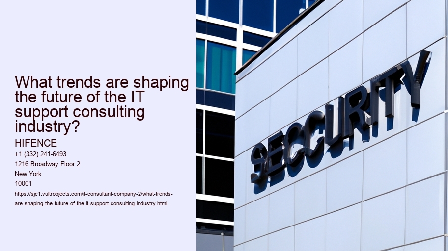 What trends are shaping the future of the IT support consulting industry?