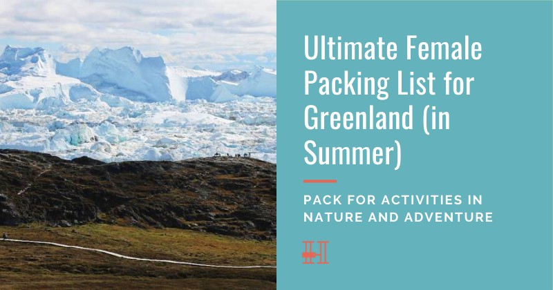 How to pack for Greenland