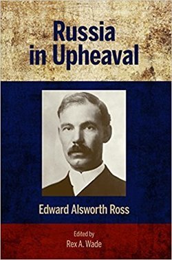 "Russia in Upheaval" - Rex Wade, Editor