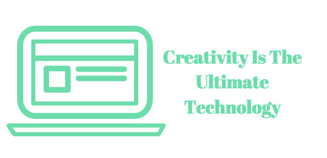 Creativity - Ultimate Technology - Sally Hogshead
