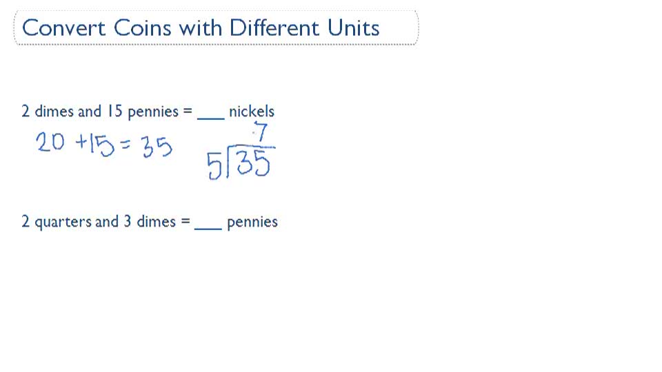 Converting Coins with Compound Units ( Video ) Measurement CK12