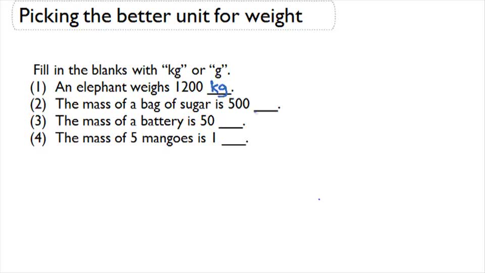 Estimate the Weight of Each Item in kg and g Example 5 ( Video