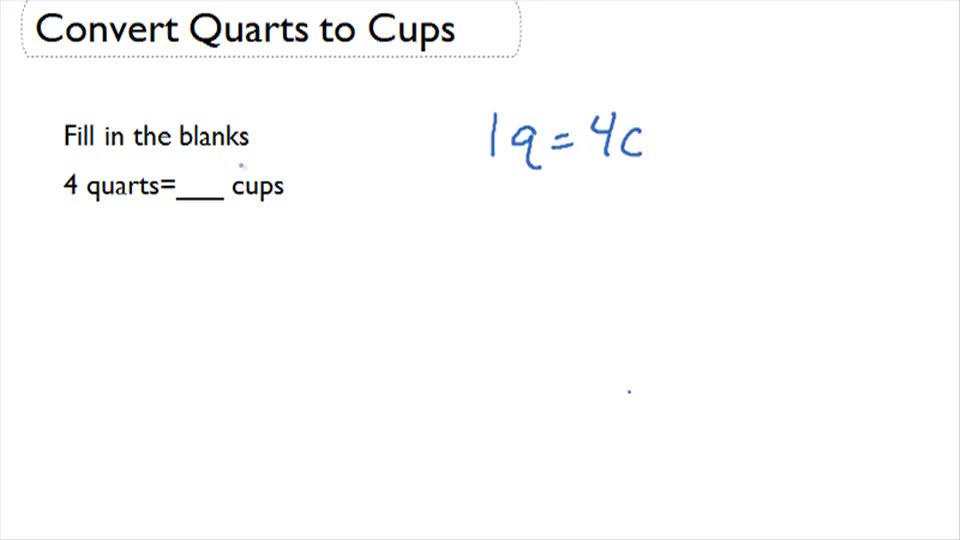 Converting Quarts to Cups ( Video ) | Measurement | CK-12 Foundation