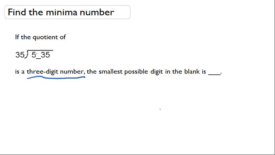 Finding the Minimum Number ( Video ) | Arithmetic | CK-12 Foundation