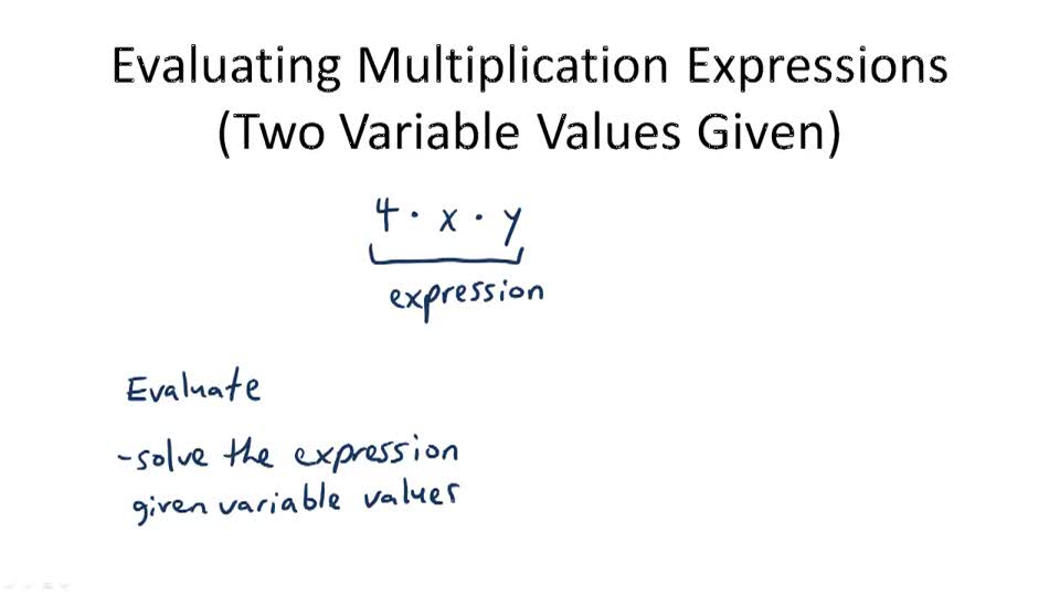 Evaluating Multiplication Expressions (Two Variable Values Given ...