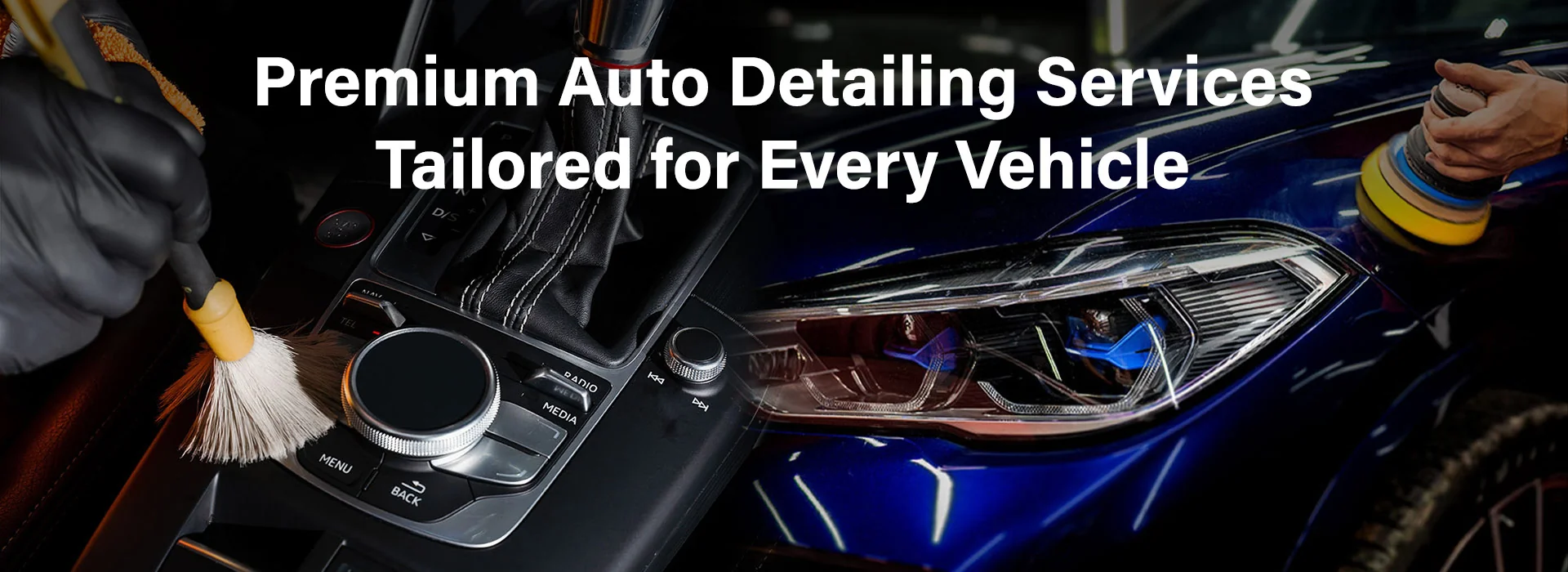 Premium Auto Detailing Services Tailored for Every Vehicle