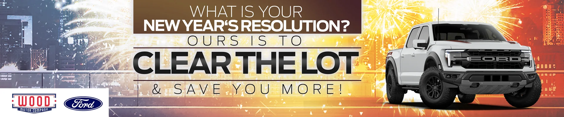 What is your New Years resolution - Ours is the clear the lot and save you more