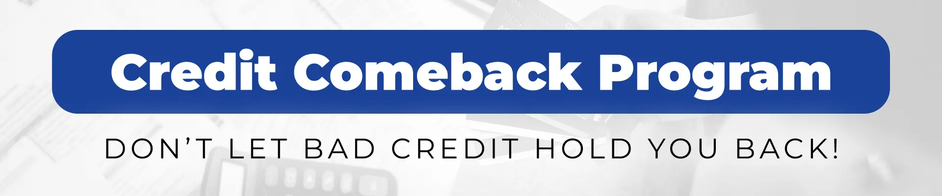 Credit Comeback Program