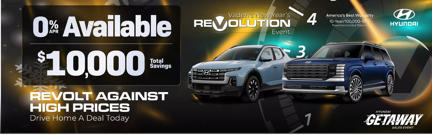 0% APR $10000 Savings | Revolt against high prices | Vaden Hyundai of Brunswick Monthly Specials