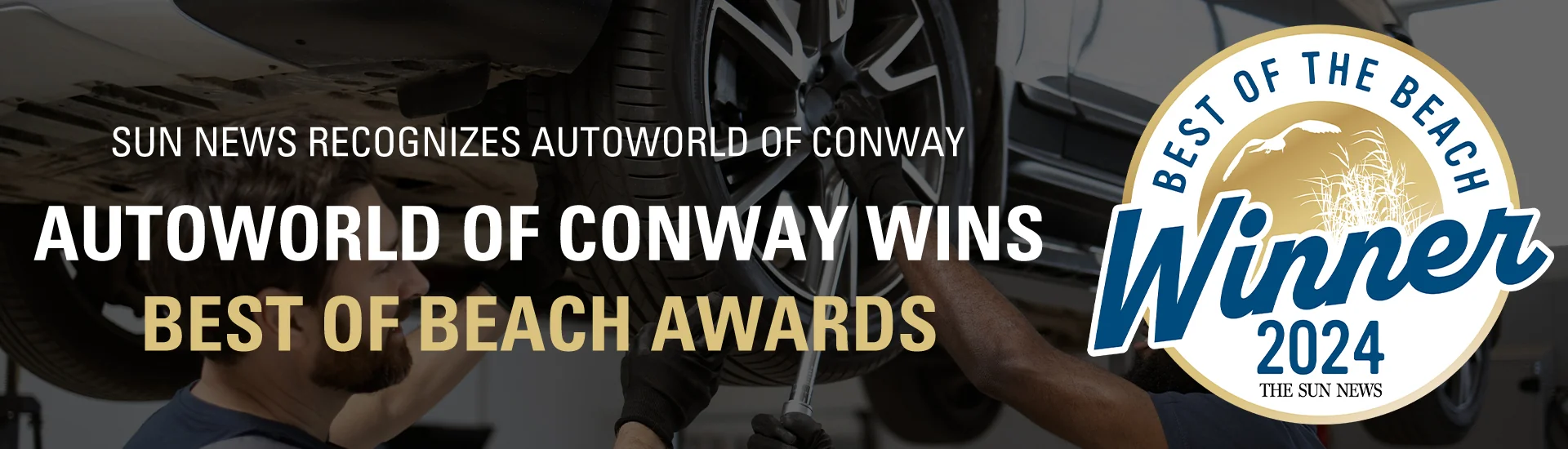 Sun News Recognizes AutoWorld of Conway - AutoWorld of Conway Wins Best of Beach Awards