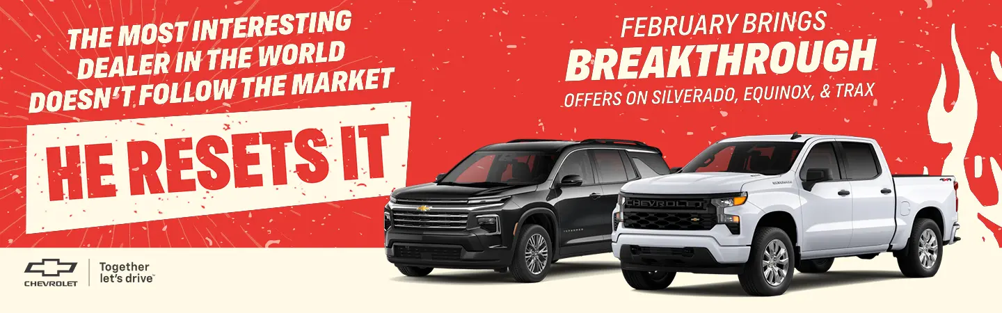 February brings breakthrough offers on Silverado Equinox and Trax