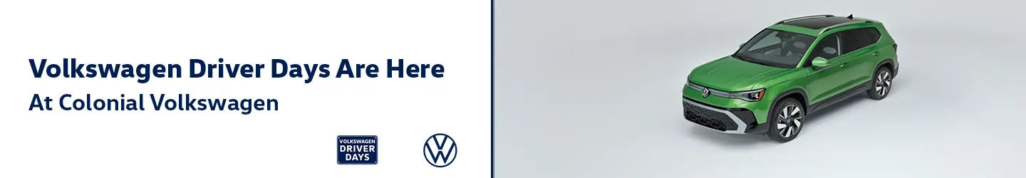 Volkswagen Driver Days are here at Colonial Volkswagen